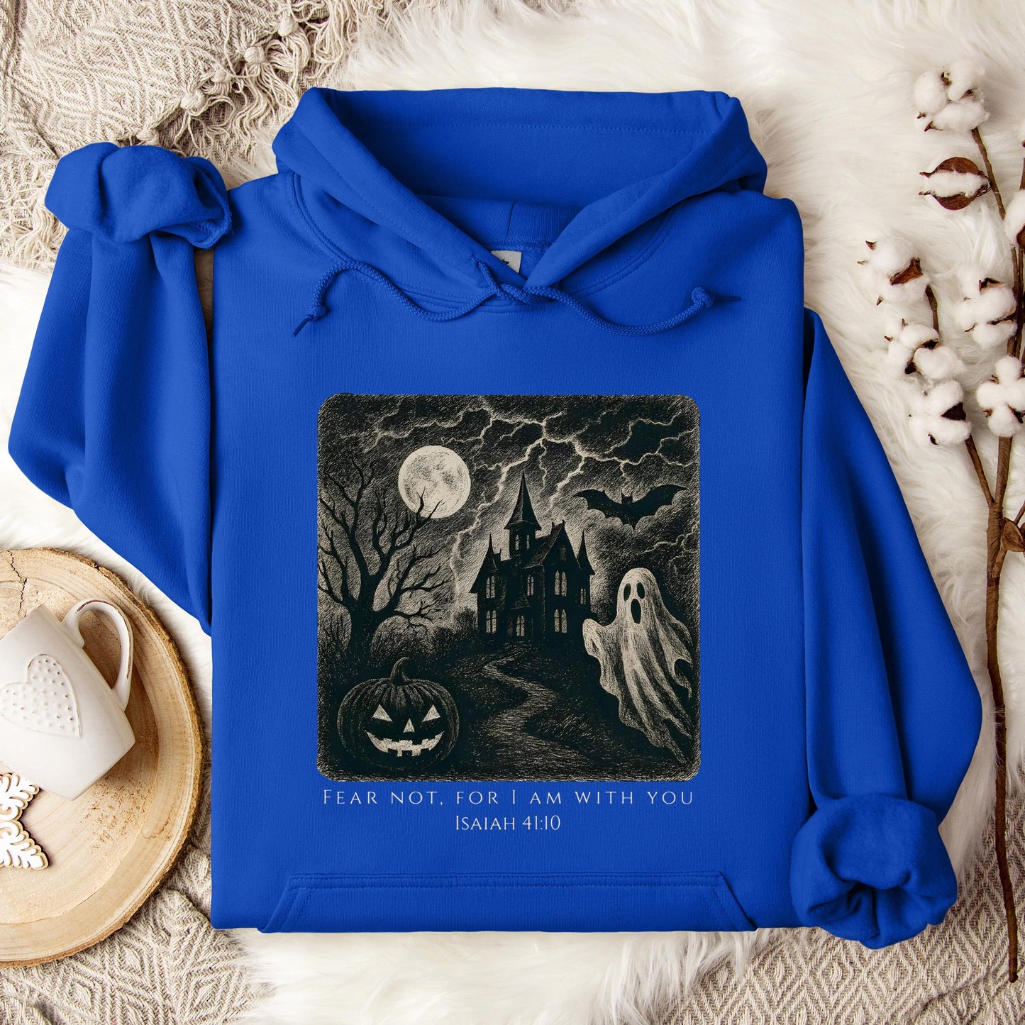 Fear Not For I Am With You Isaiah 41.10 Hoodie
