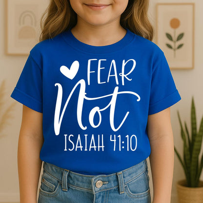 Fear Not Isaiah 41.10 01