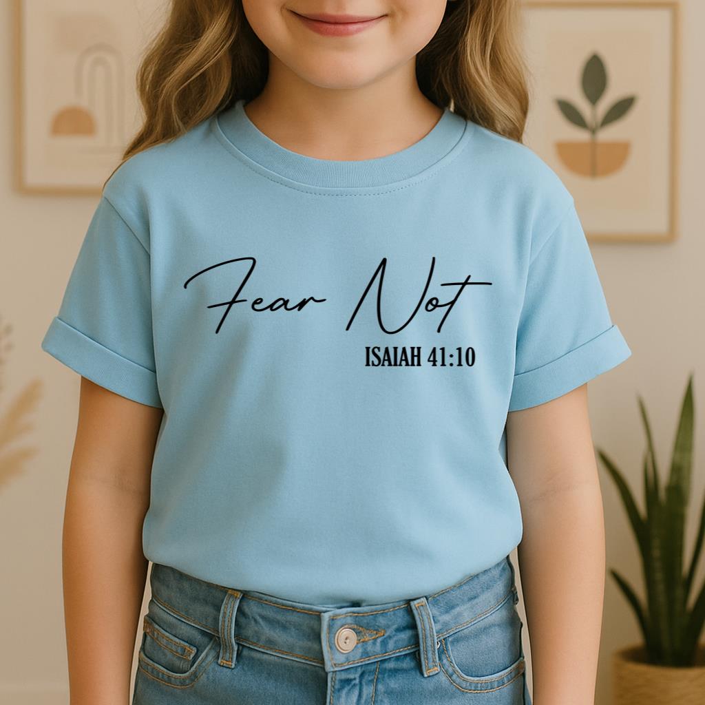 Fear Not Isaiah 41.10 02