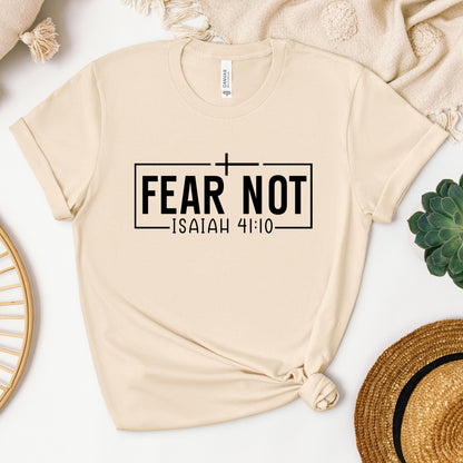 Fear Not Isaiah 41.10 03