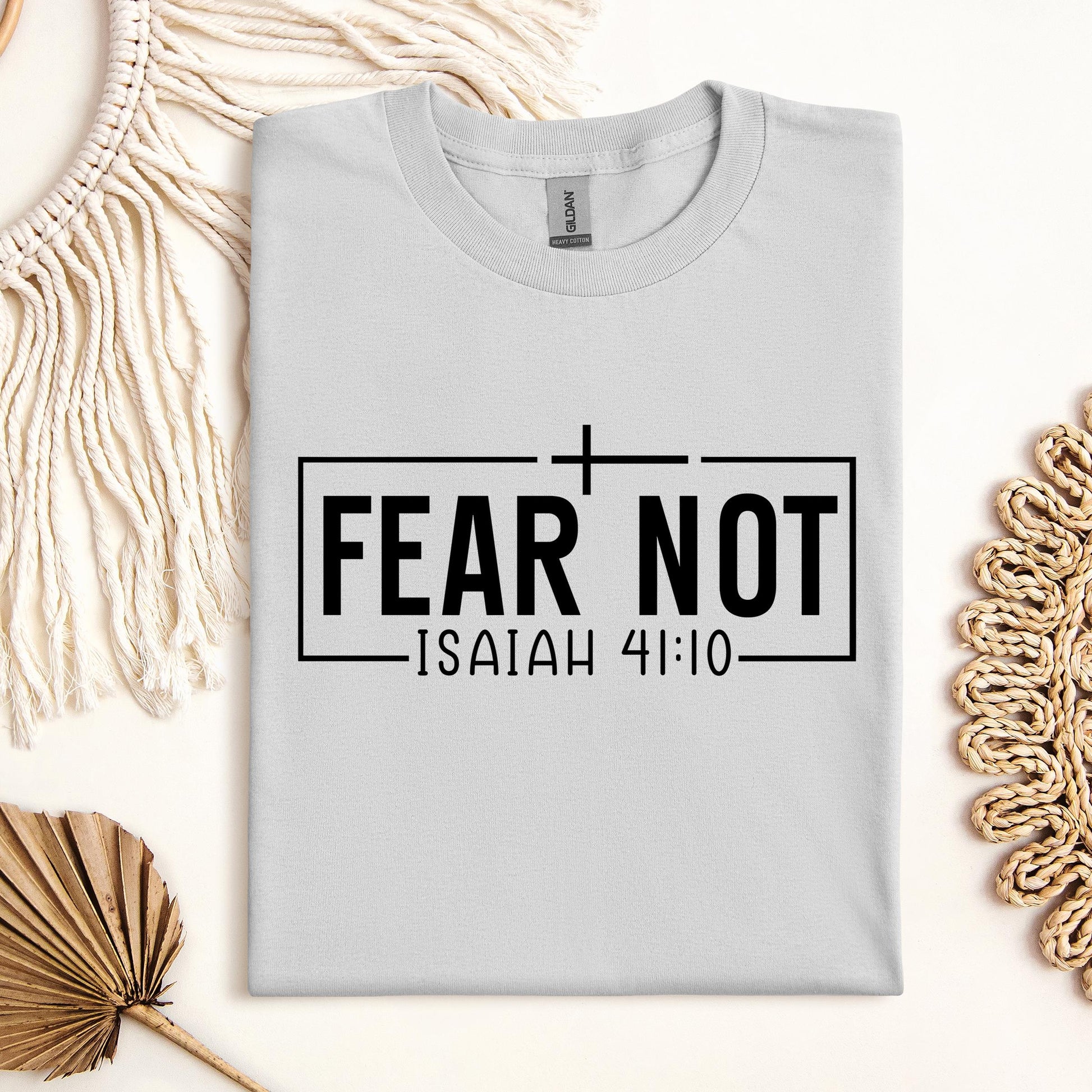 Fear Not Isaiah 41.10 03