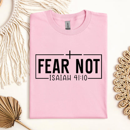 Fear Not Isaiah 41.10 03