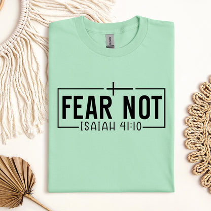 Fear Not Isaiah 41.10 03