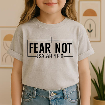Fear Not Isaiah 41.10 03
