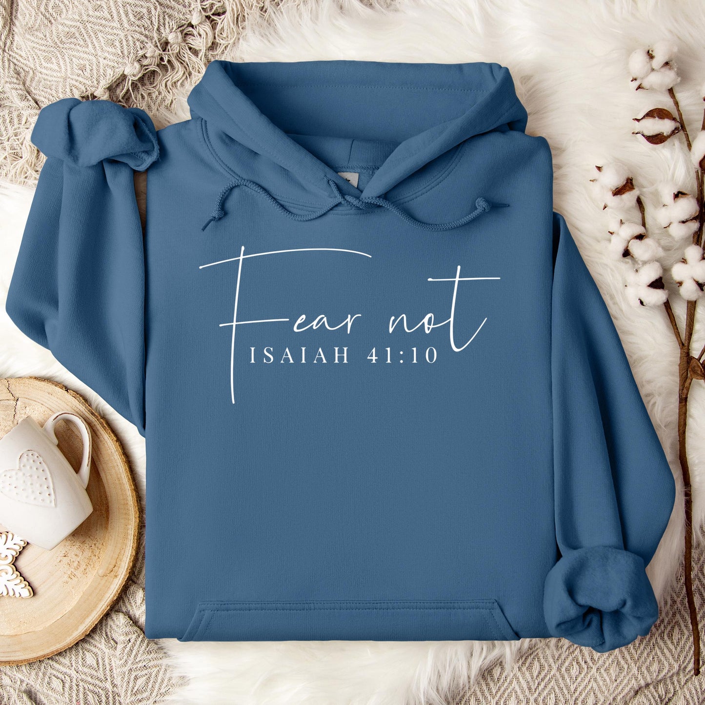 Fear Not Isaiah 41.10 Hoodie