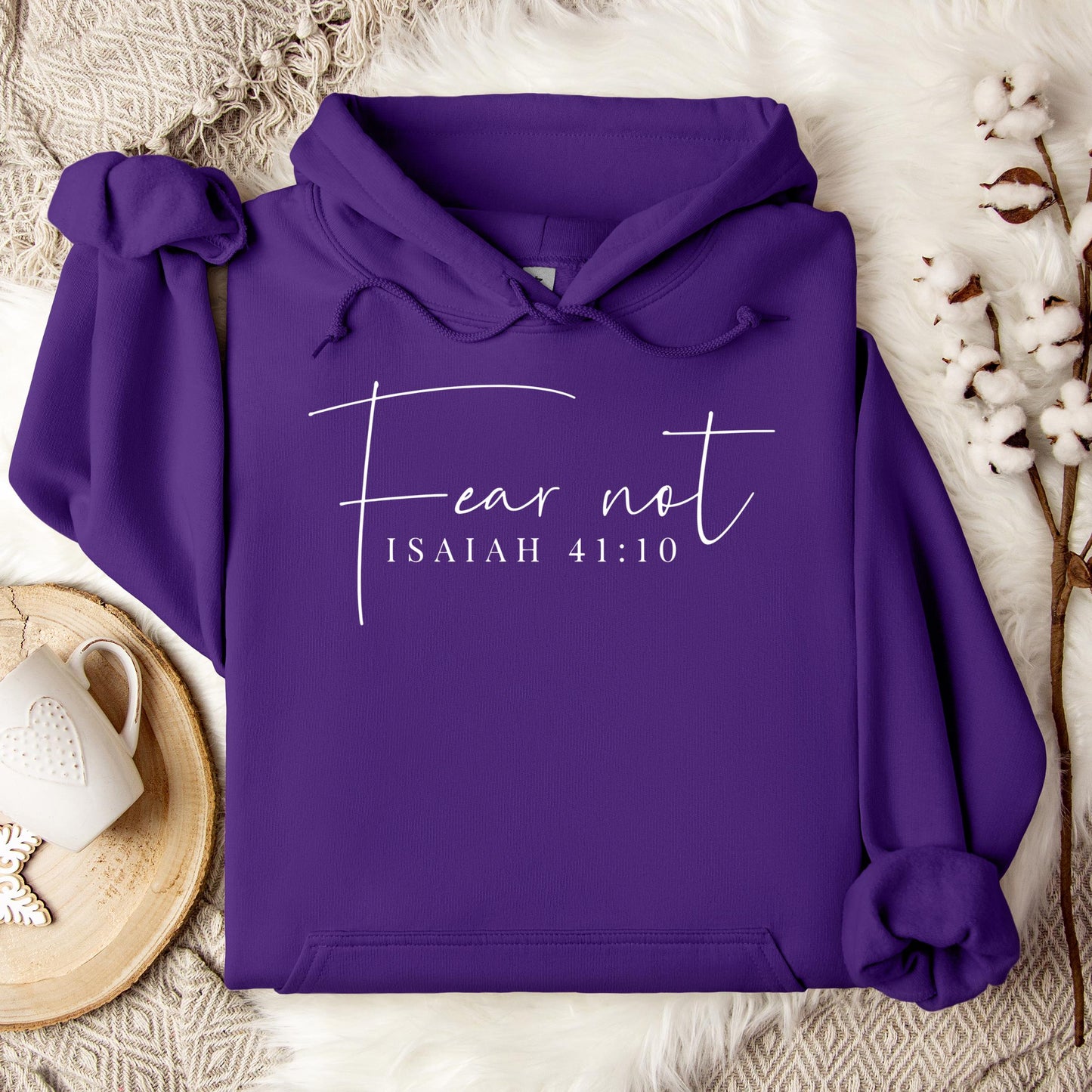 Fear Not Isaiah 41.10 Hoodie