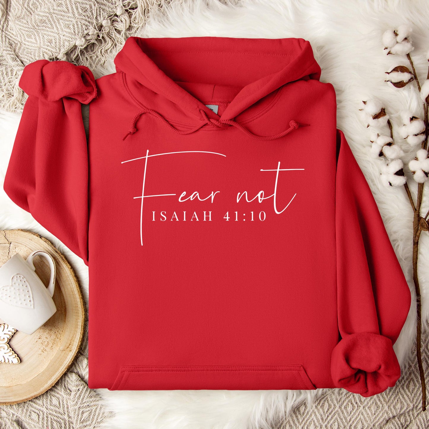 Fear Not Isaiah 41.10 Hoodie