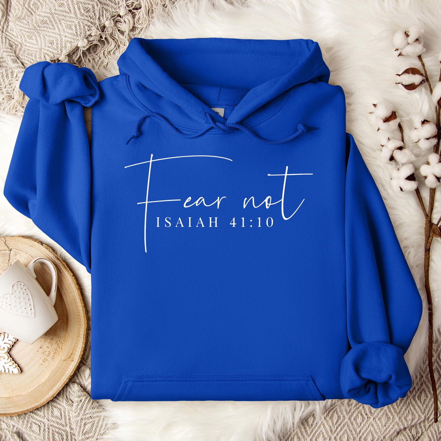 Fear Not Isaiah 41.10 Hoodie