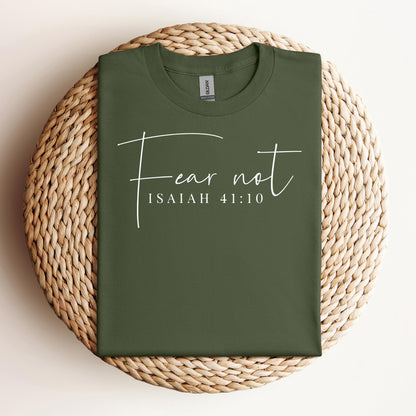Fear Not Isaiah 41.10