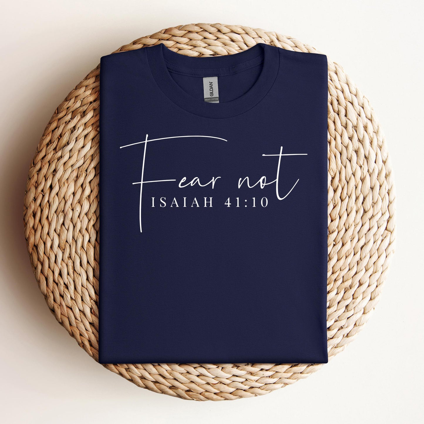 Fear Not Isaiah 41.10