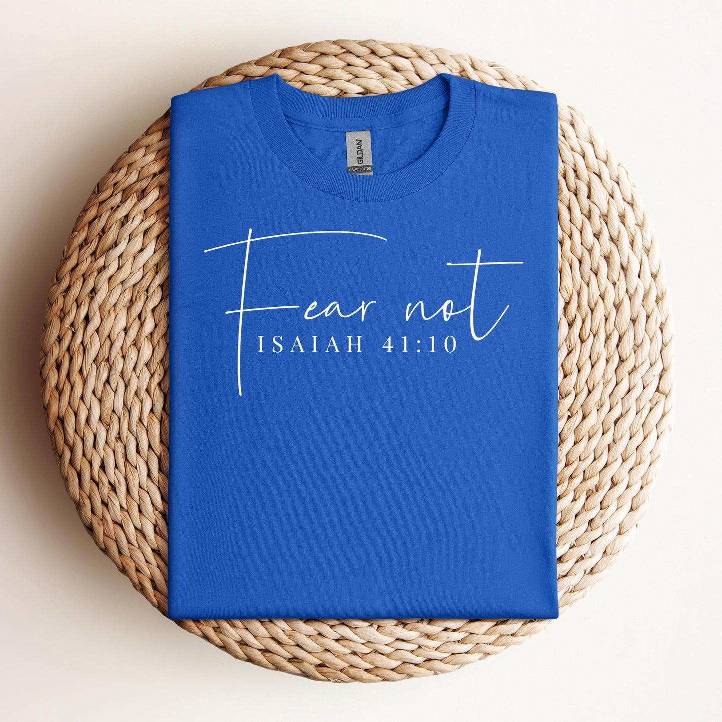 Fear Not Isaiah 41.10