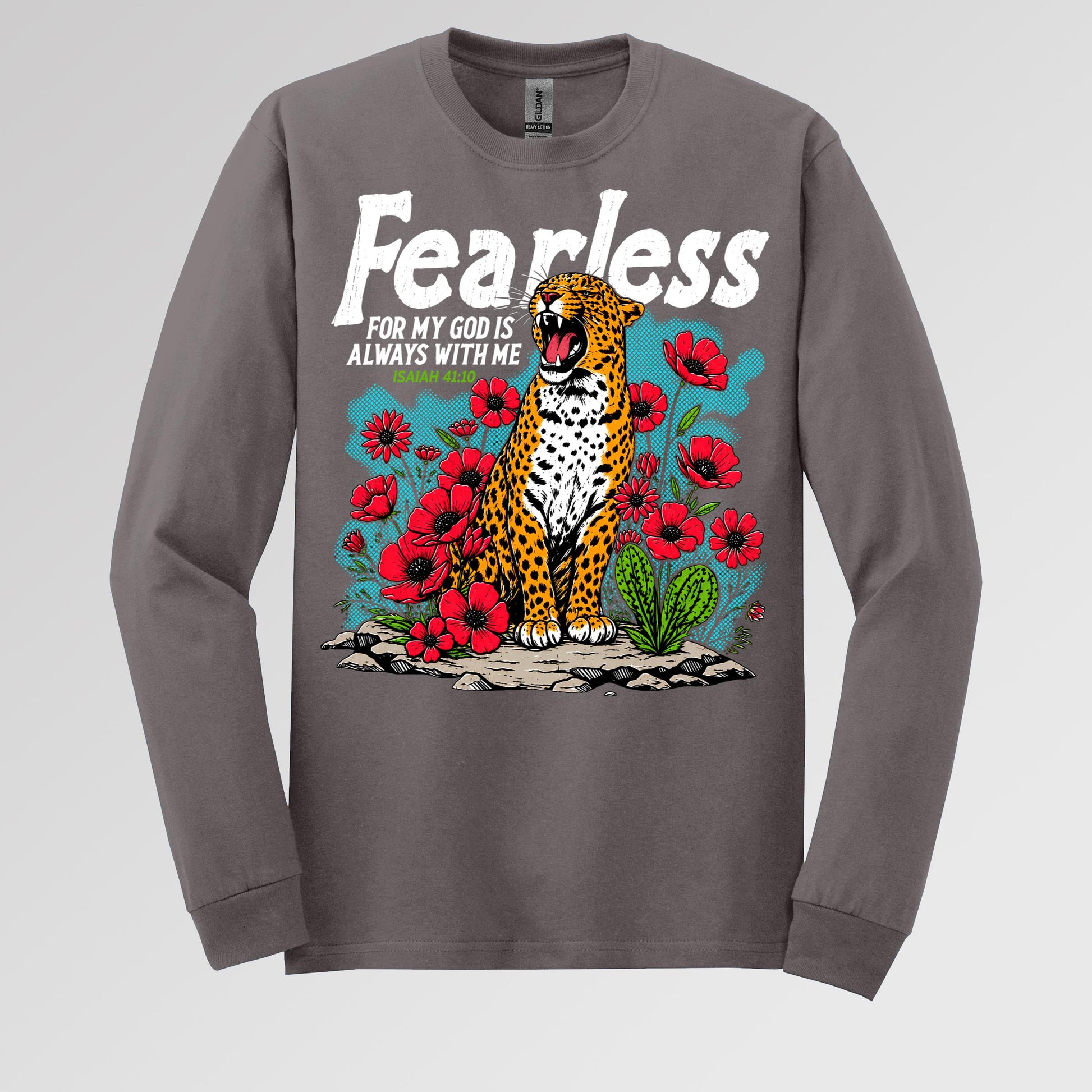Fearless For My God Is Always With Me Isaiah 41.10 01