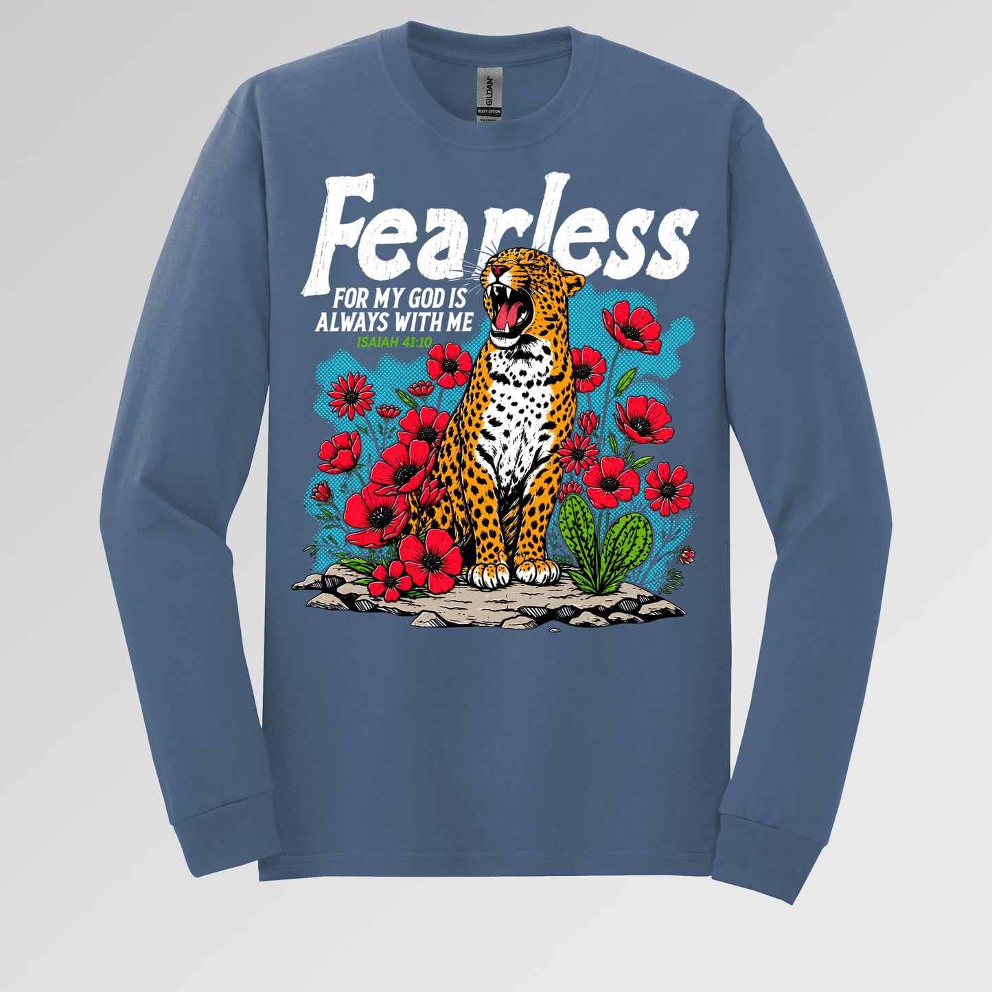 Fearless For My God Is Always With Me Isaiah 41.10 01