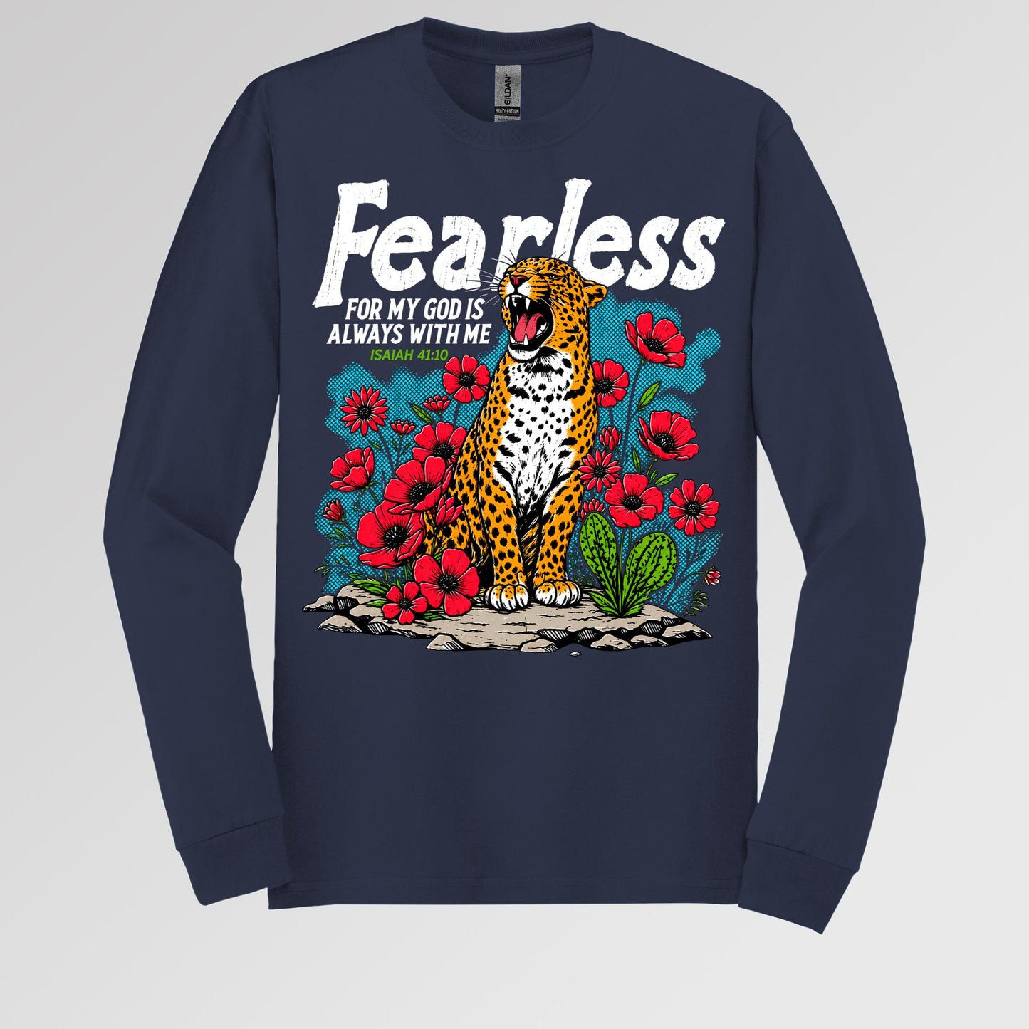 Fearless For My God Is Always With Me Isaiah 41.10 01