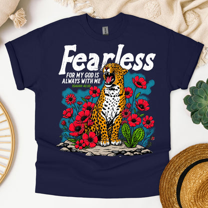 Fearless For My God Is Always With Me Isaiah 41.10 01