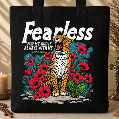 Fearless For My God Is Always With Me Isaiah 41.10 01