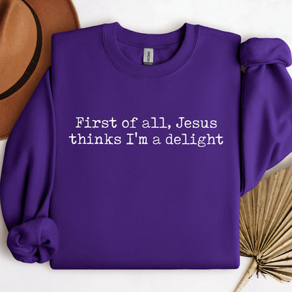 First Of All Jesus Thinks I_m A Delight 02
