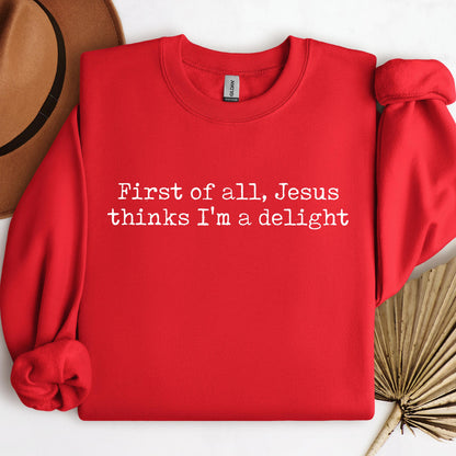 First Of All Jesus Thinks I_m A Delight 02