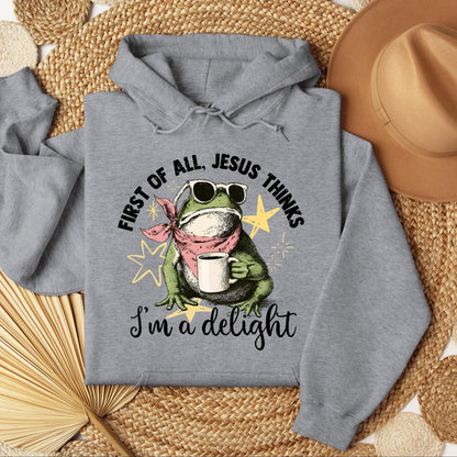 First of all, Jesus thinks I'm a delight 01