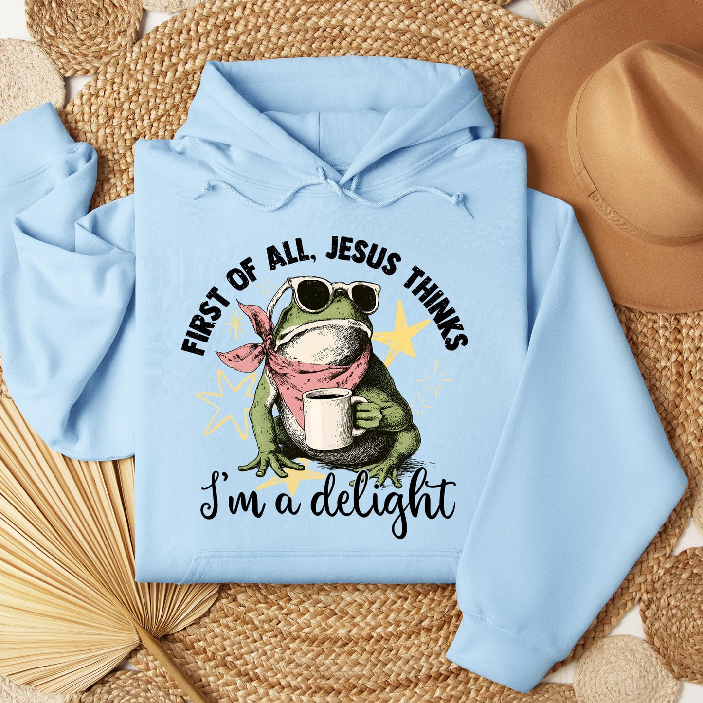First of all, Jesus thinks I'm a delight 01
