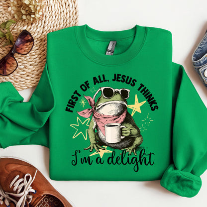 First of all, Jesus thinks I'm a delight 01