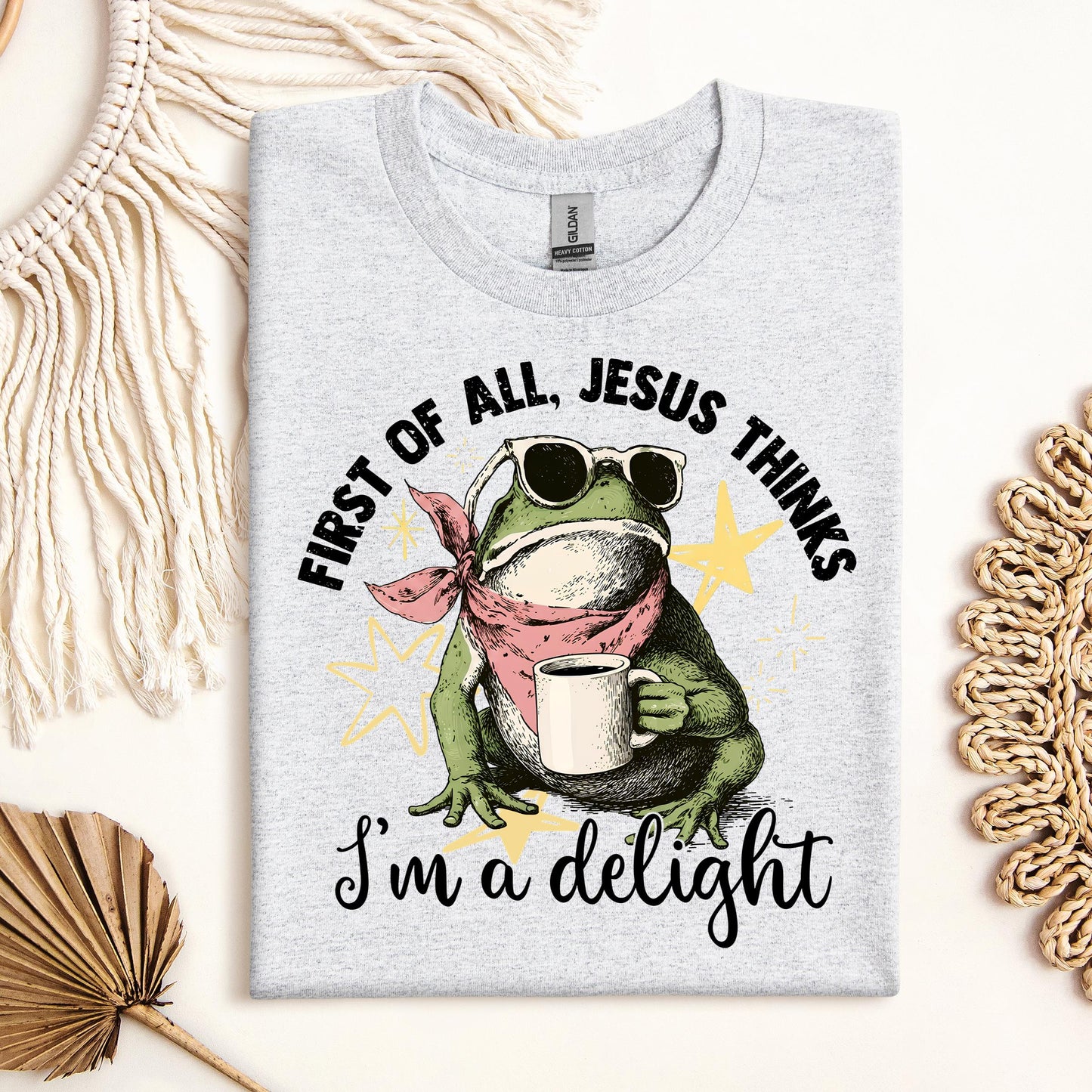 First of all, Jesus thinks I'm a delight 01