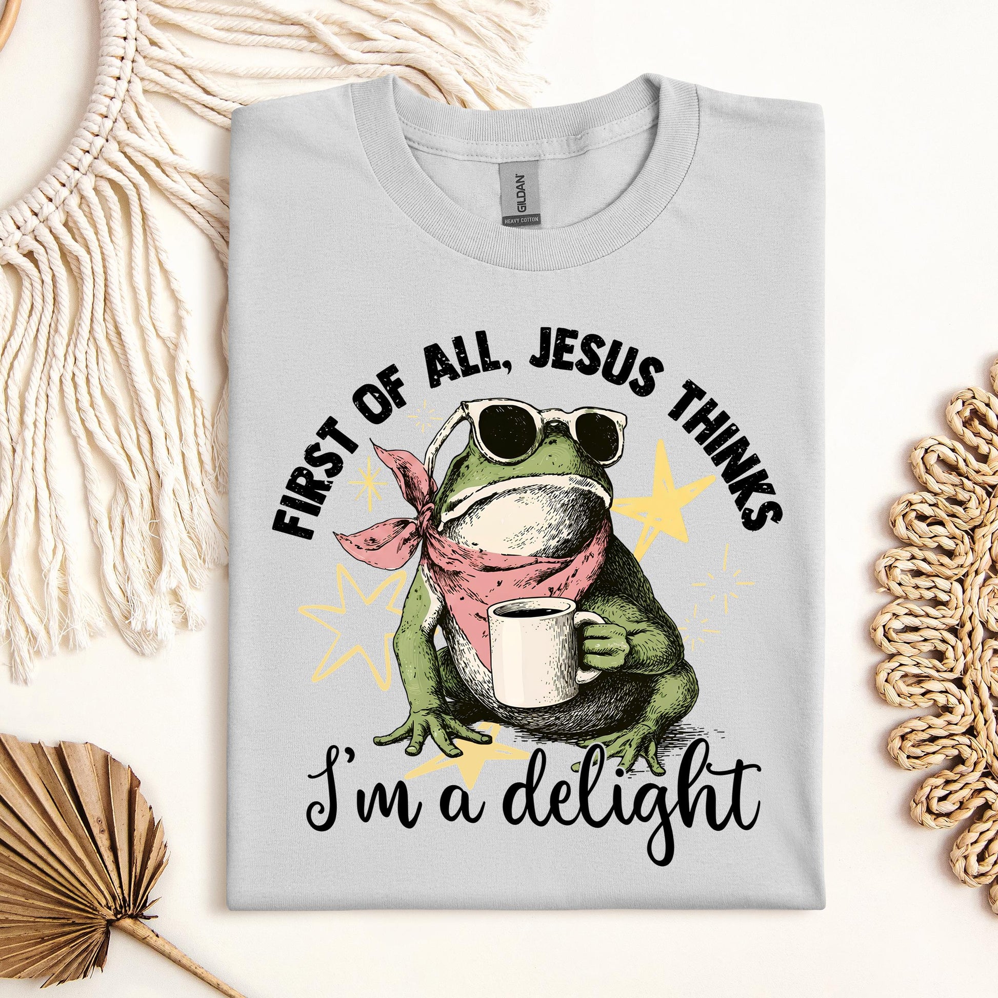 First of all, Jesus thinks I'm a delight 01