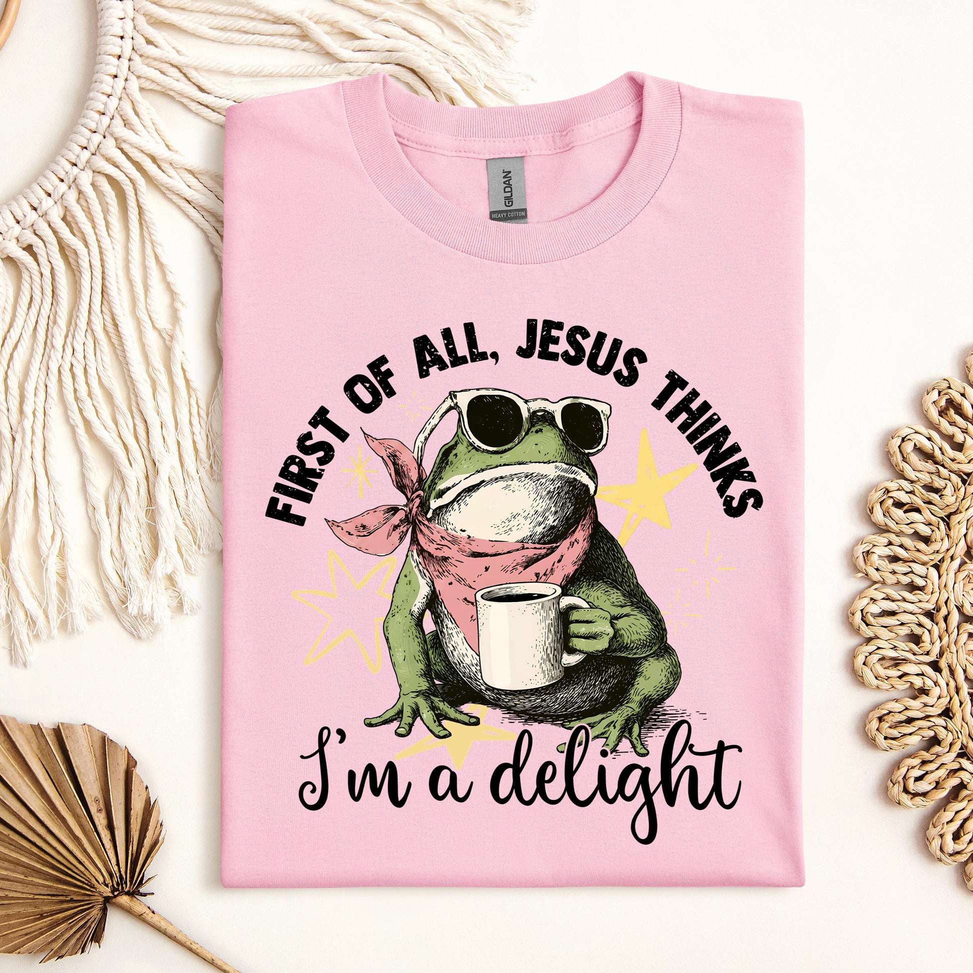 First of all, Jesus thinks I'm a delight 01