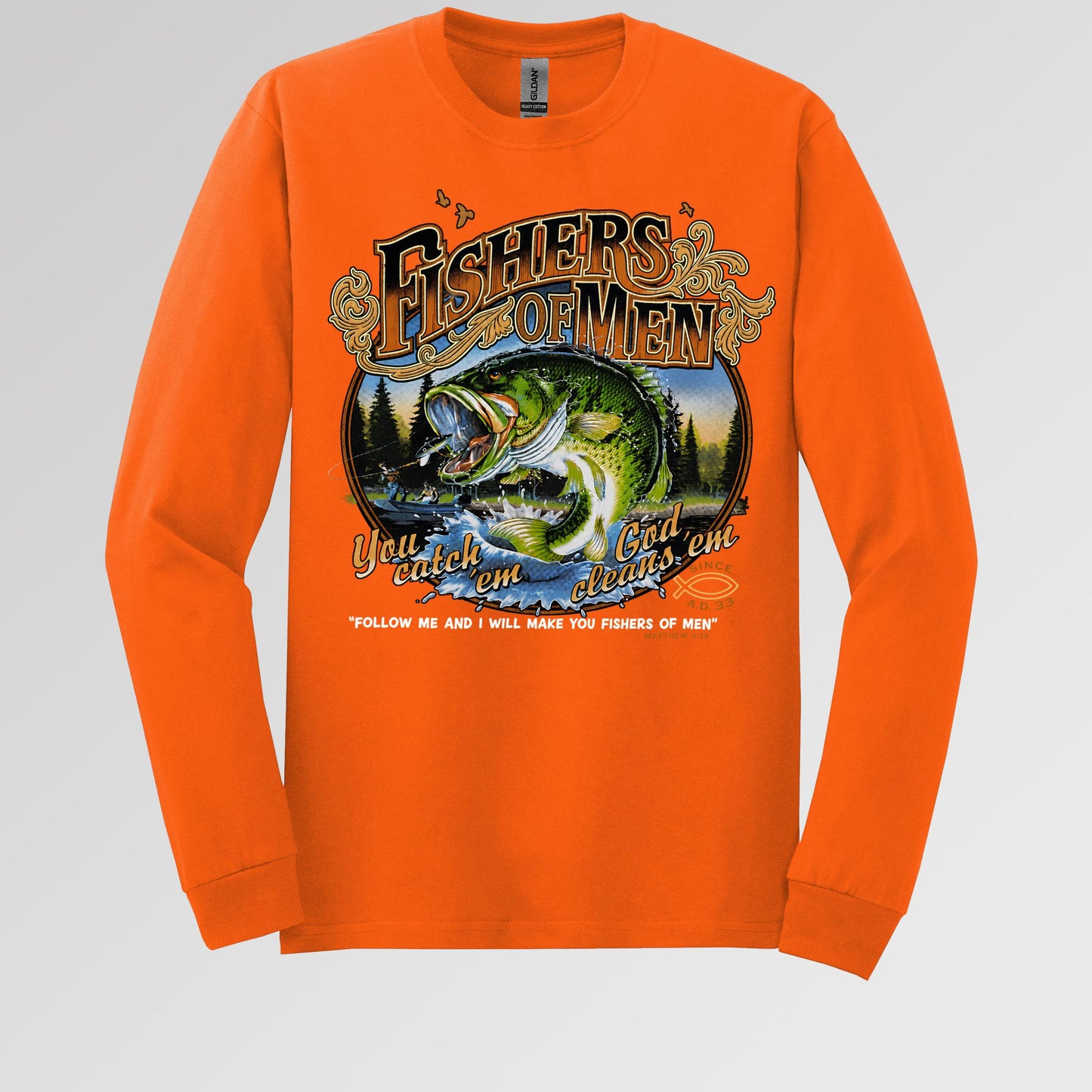 Fishers Of Men You Catch Em God Cleans Em Since A.D. 33 01
