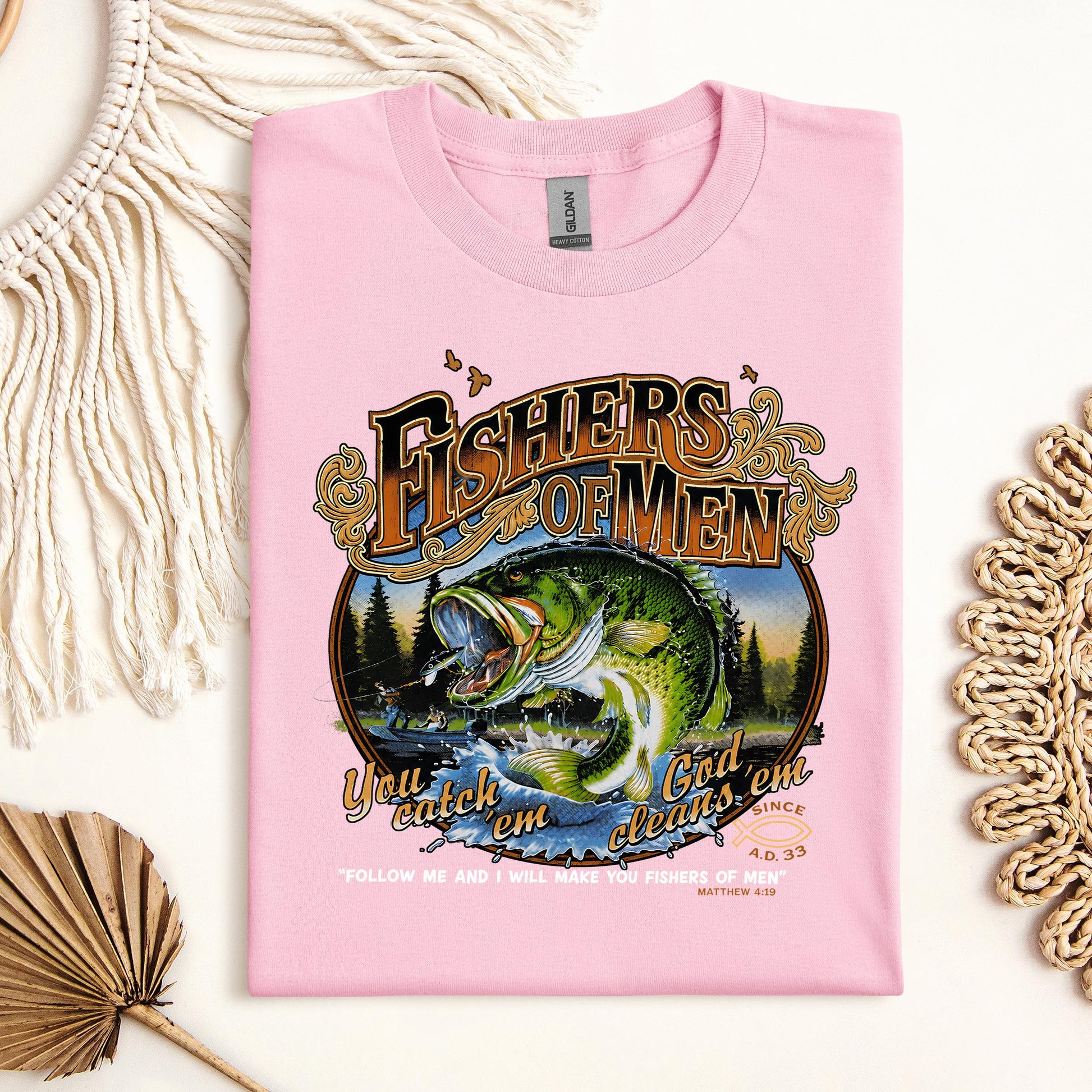 Fishers Of Men You Catch Em God Cleans Em Since A.D. 33 01