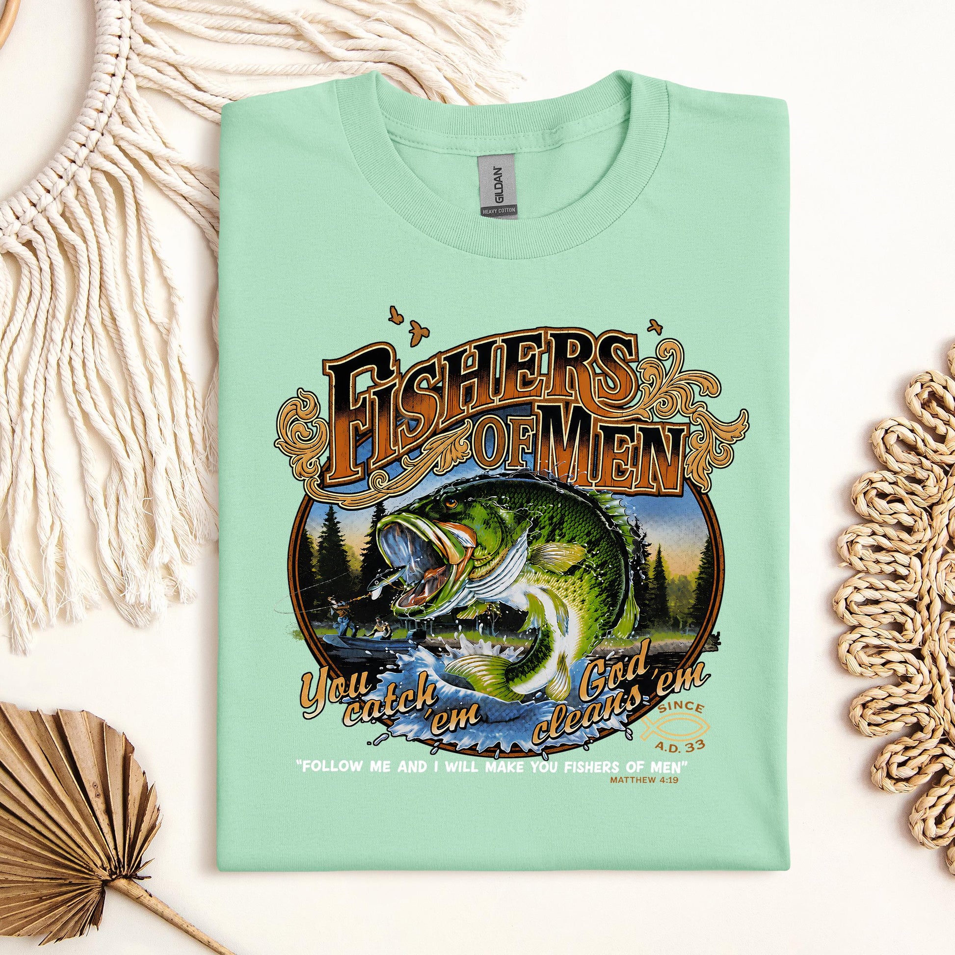Fishers Of Men You Catch Em God Cleans Em Since A.D. 33 01