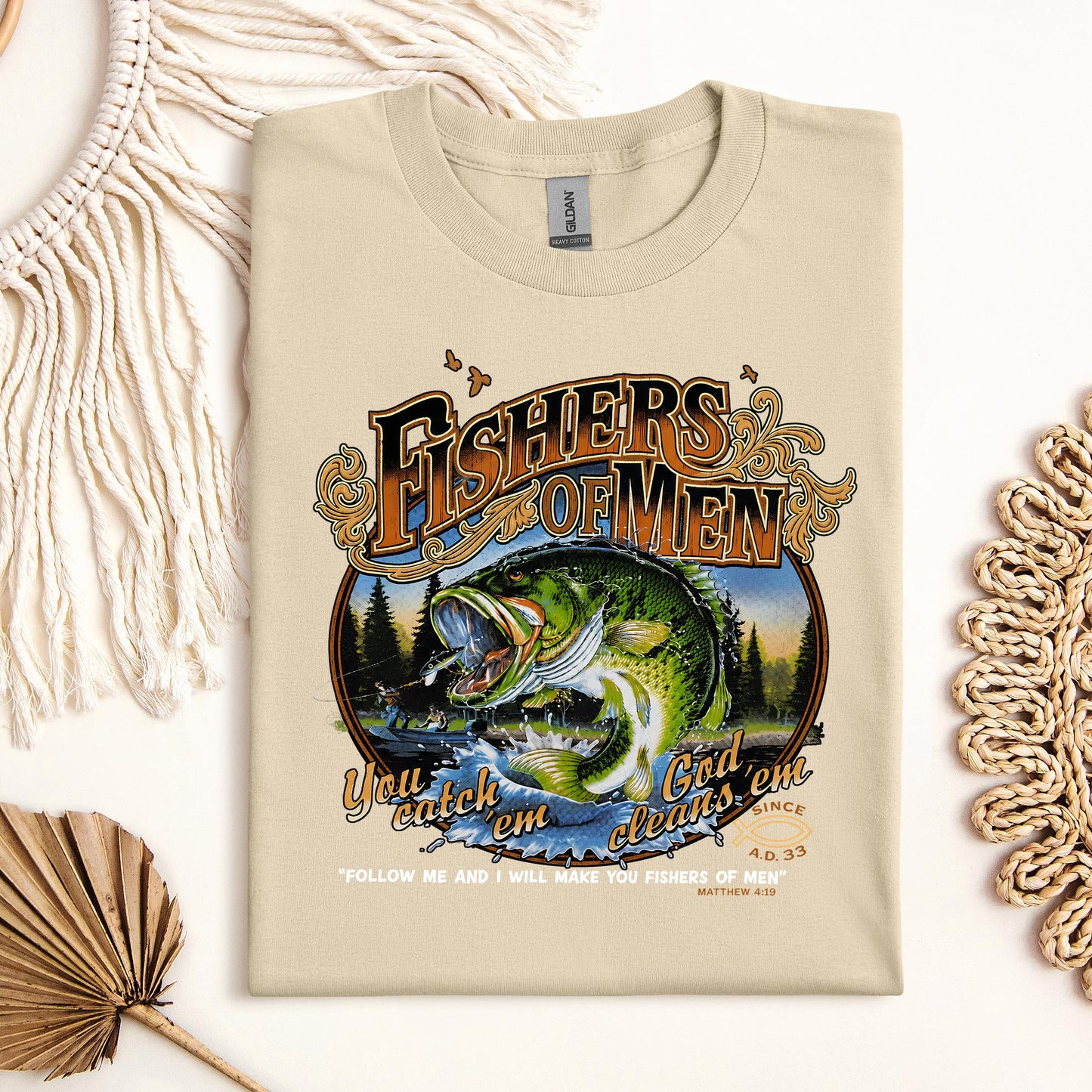 Fishers Of Men You Catch Em God Cleans Em Since A.D. 33 01