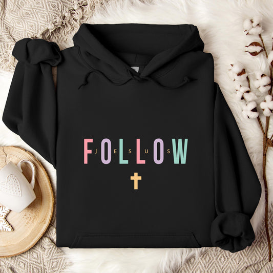 Follow Jesus Hoodie