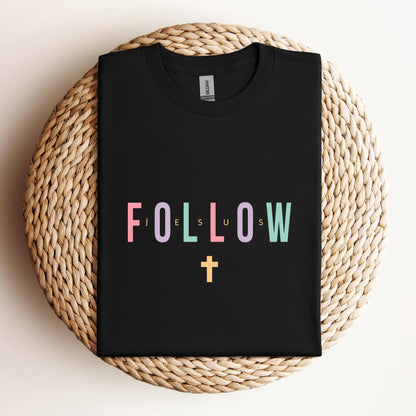 Follow Jesus