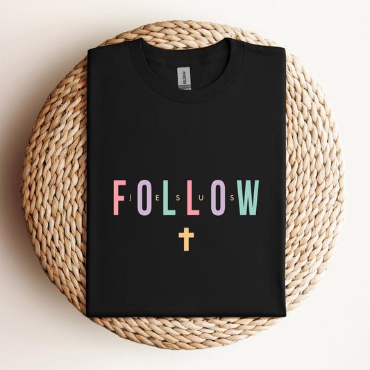 Follow Jesus