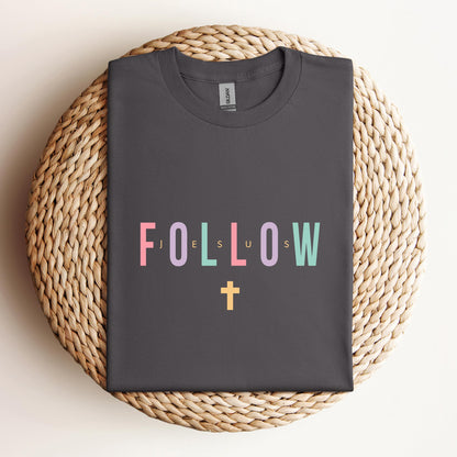 Follow Jesus