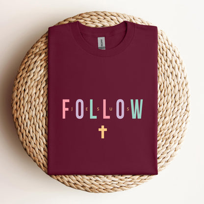 Follow Jesus