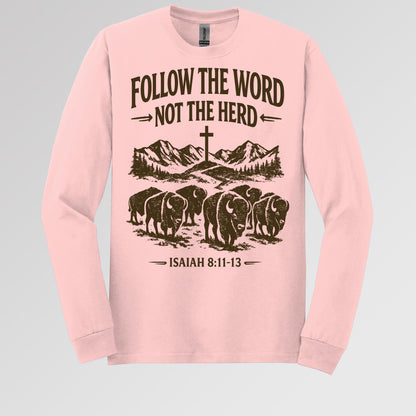 Follow The Word Not The Herd Isaiah 8.11-13 05