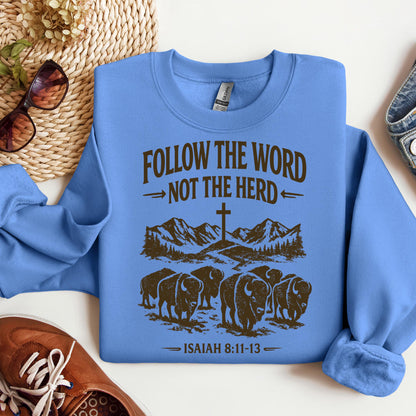 Follow The Word Not The Herd Isaiah 8.11-13 05