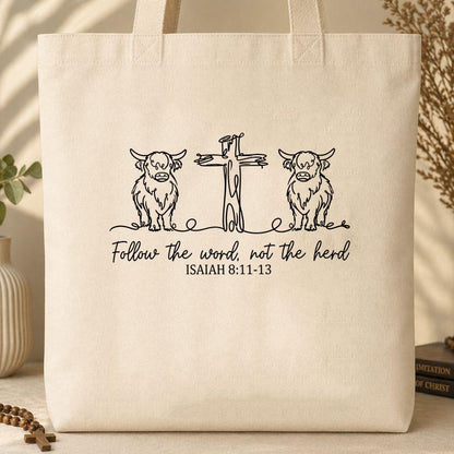 Follow The Word Not The Herd Isaiah 8.11-13 06