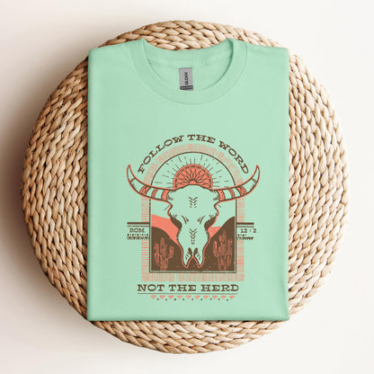 Follow The Word Not The Herd Rom 12.2