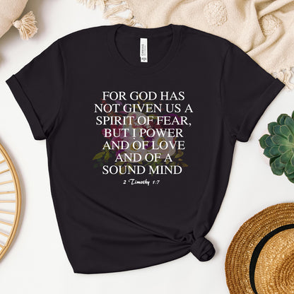 For God Has Not Given Us A Spirit Of Fear 2 Timothy 1.7