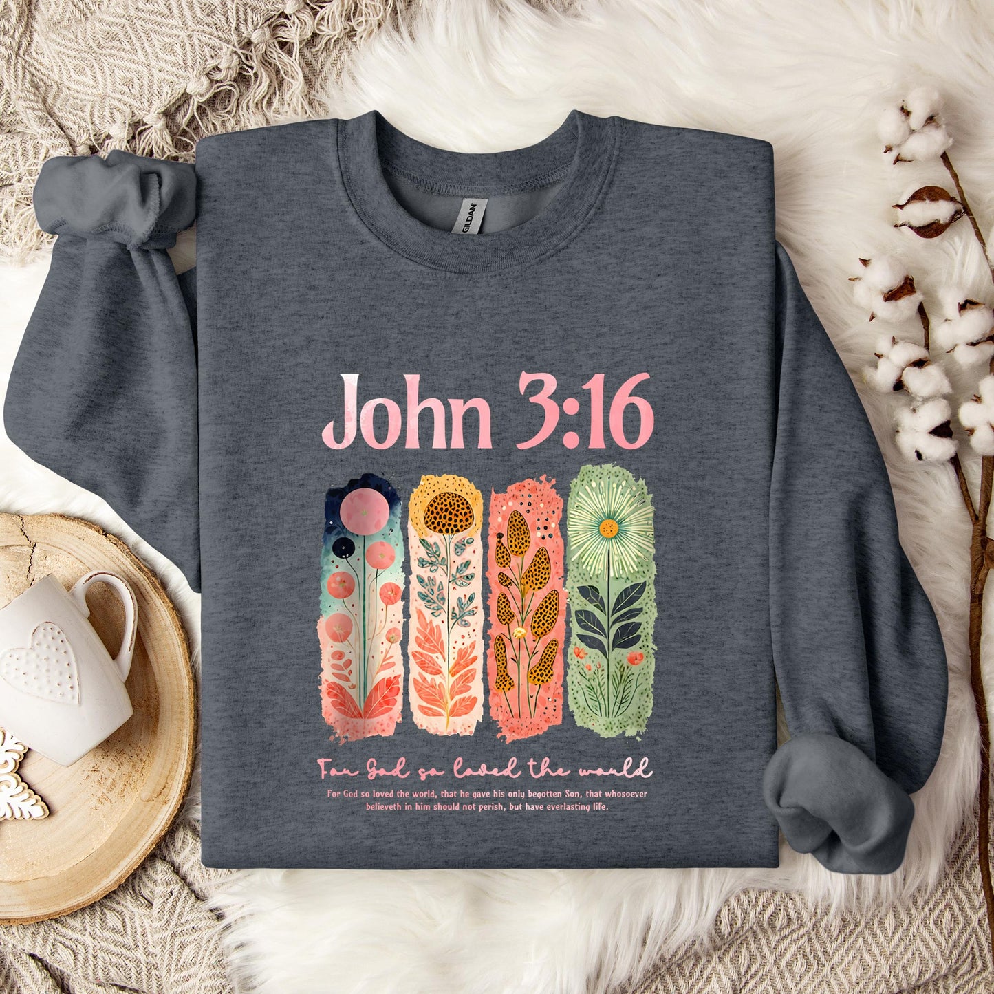 For God So Loved The World John 3.16 01 Sweatshirt