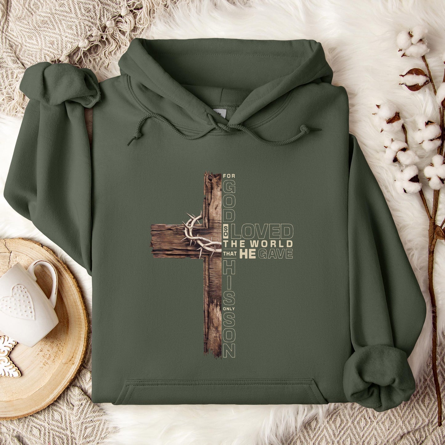 For God So Loved The World That He Gave His Only Son Hoodie