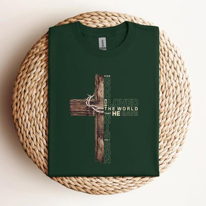 For God So Loved The World That He Gave His Only Son