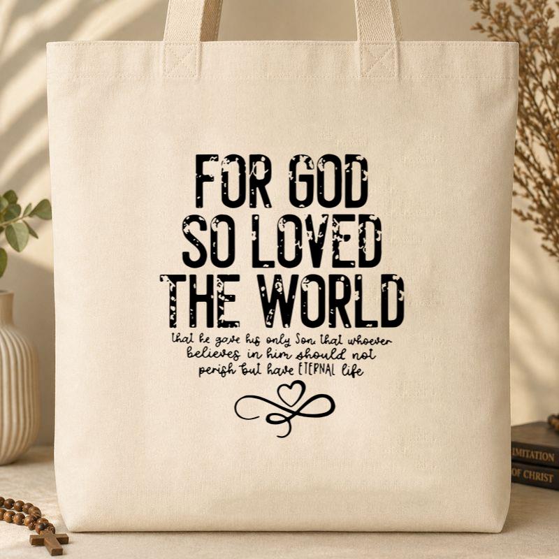For God So Loved The World Tote Bag