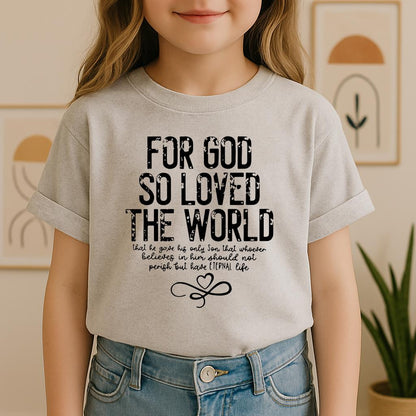 For God So Loved The World