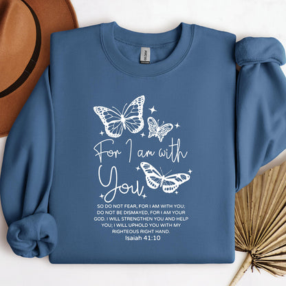 For I Am With You Isaiah 41.10 01