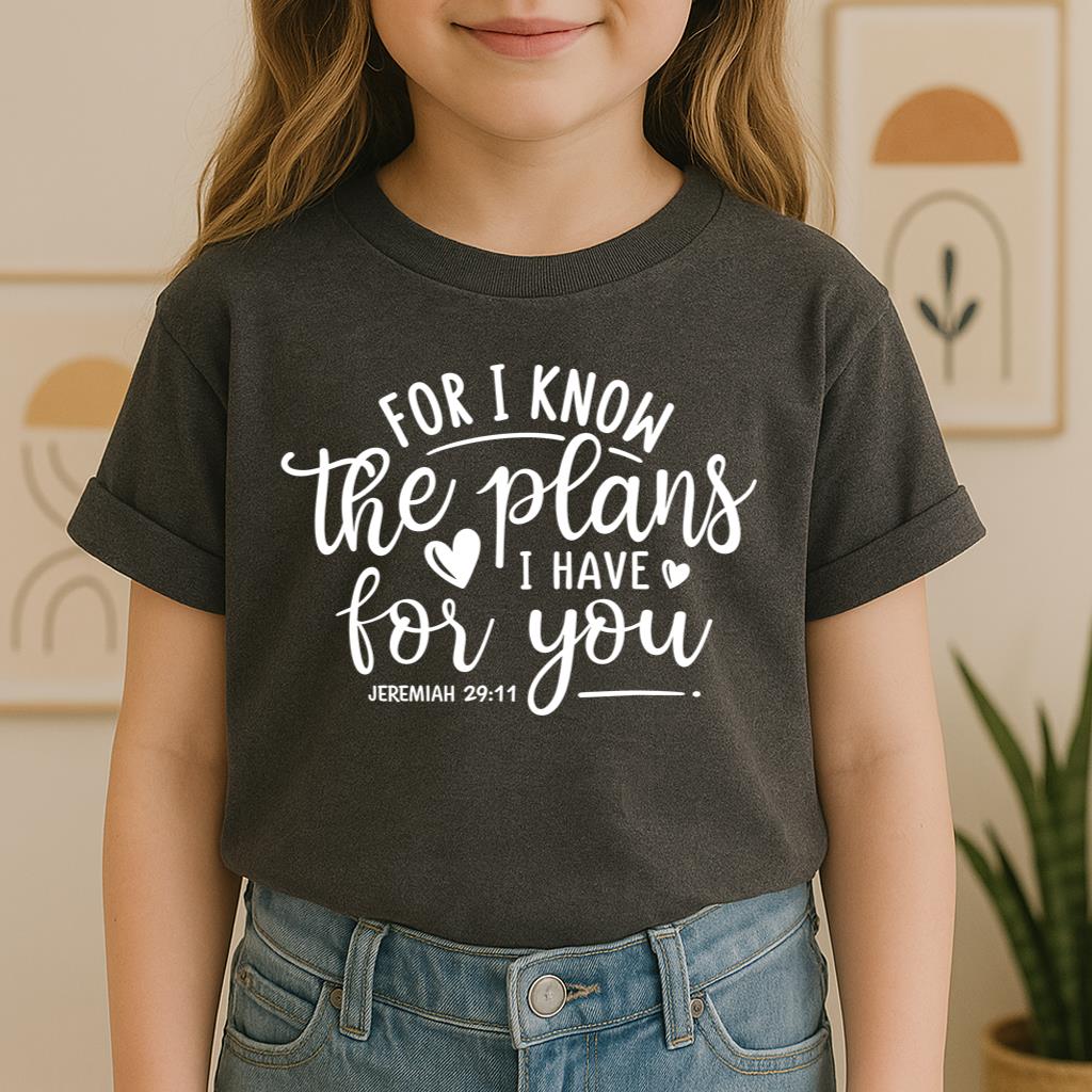 For I Know The Plans I Have For You Jeremiah 29.11 01