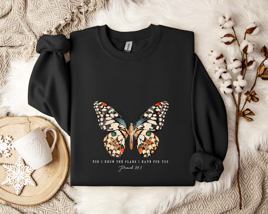 For I Know The Plans I Have For You Jeremiah 29.11 Sweatshirt
